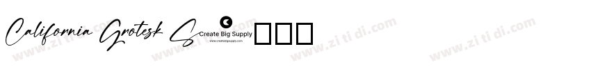 California Grotesk S字体转换